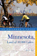 An Explorer's Guide Minnesota: Land of 10,000 Lakes