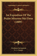 An Exposition Of The Psalm Miserere Mei Deus (1889)