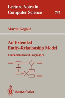 An Extended Entity-Relationship Model: Fundamentals and Pragmatics - Gogolla, Martin