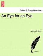 An Eye for an Eye. - Trollope, Anthony