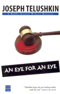 An Eye for an Eye - Telushkin, Joseph, Rabbi