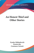 An Honest Thief and Other Stories