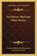 An Honest Thief and Other Stories