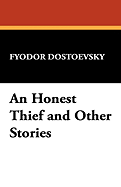 An Honest Thief and Other Stories