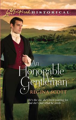 An Honorable Gentleman - Scott, Regina