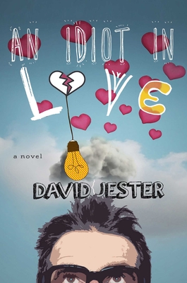 An Idiot in Love - Jester, David