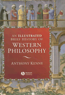 An Illustrated Brief History of Western Philosophy - Kenny, Anthony