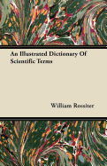 An Illustrated Dictionary of Scientific Terms