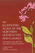 An Illustrated Flora of the Northern United States and Canada, Vol. 2 - Britton, Nathaniel Lord, and Brown, Addison