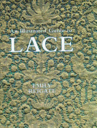 An Illustrated Guide to Lace - Reigate, Emily