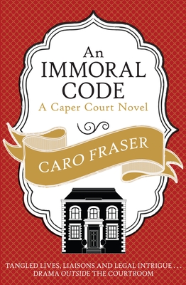 An Immoral Code - Fraser, Caro