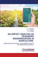 An Impact Analysis of Peasantry Modernization in Agriculture