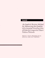 An Implicit Review Method for Measuring the Quality of In-Hospital Nursing Care of Elderly Congestive Heart Failure Patients