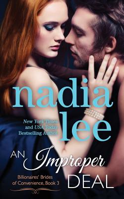 An Improper Deal (Elliot & Annabelle #1) - Lee, Nadia