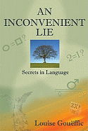 An Inconvenient Lie: Secrets in Language