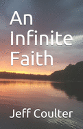 An Infinite Faith