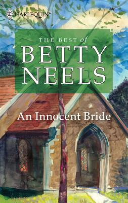 An Innocent Bride - Neels, Betty