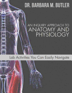 An Inquiry Approach to Anatomy and Physiology