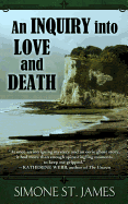 An Inquiry Into Love and Death - St James, Simone