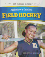 An Insider's Guide to Field Hockey