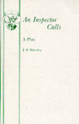An Inspector Calls: A Play - Priestley, J. B.