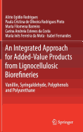 An Integrated Approach for Added-Value Products from Lignocellulosic Biorefineries: Vanillin, Syringaldehyde, Polyphenols and Polyurethane