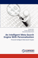 An Intelligent Meta-Search Engine With Personalization