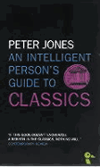 An Intelligent Person's Guide to Classics