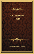 An Interview (1910)