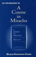An Introduction to "A Course in Miracles"