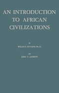An Introduction to African Civilizations: With Main Currents in Ethiopian History