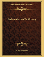 An Introduction to Alchemy