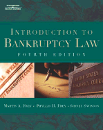 An Introduction to Bankruptcy Law - Frey, Martin A, and Frey, Phyllis Hurley, and Swinson, Sidney K