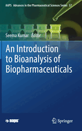 An Introduction to Bioanalysis of Biopharmaceuticals