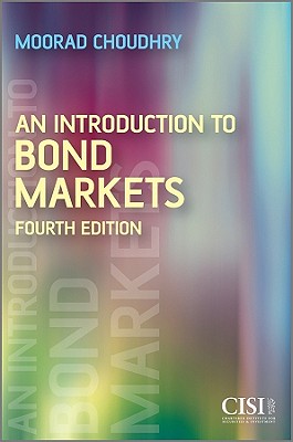 An Introduction to Bond Markets - Choudhry, Moorad