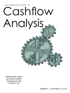 An Introduction To-- Cashflow Analysis