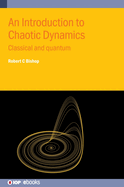 An Introduction to Chaotic Dynamics: Classical and quantum