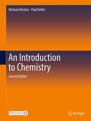 An Introduction to Chemistry - Mosher, Michael, and Kelter, Paul