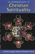 An Introduction to Christian Spirituality