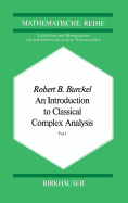 An Introduction to Classical Complex Analysis: Vol. 1