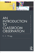An Introduction to Classroom Observation