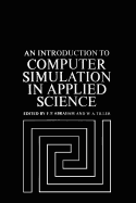 An Introduction to Computer Simulation in Applied Science