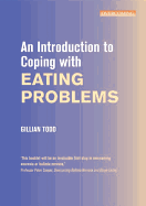 An Introduction to Coping with Eating Problems