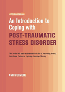 An Introduction to Coping with Post-Traumatic Stress