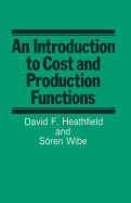 An Introduction to Cost and Production Functions