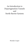 An Introduction to Depyrogenation and Aseptic Barrier Systems