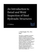 An Introduction to Detail and Weld Inspection of Steel Hydraulic Structures