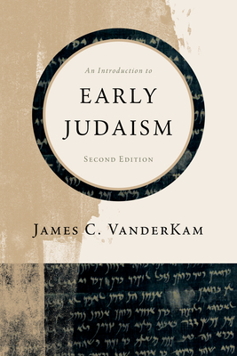 An Introduction to Early Judaism - VanderKam, James C