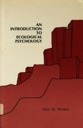 An Introduction to Ecological Psychology - Wicker, Allan W.