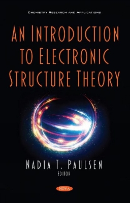 An Introduction to Electronic Structure Theory - Paulsen, Nadia T. (Editor)